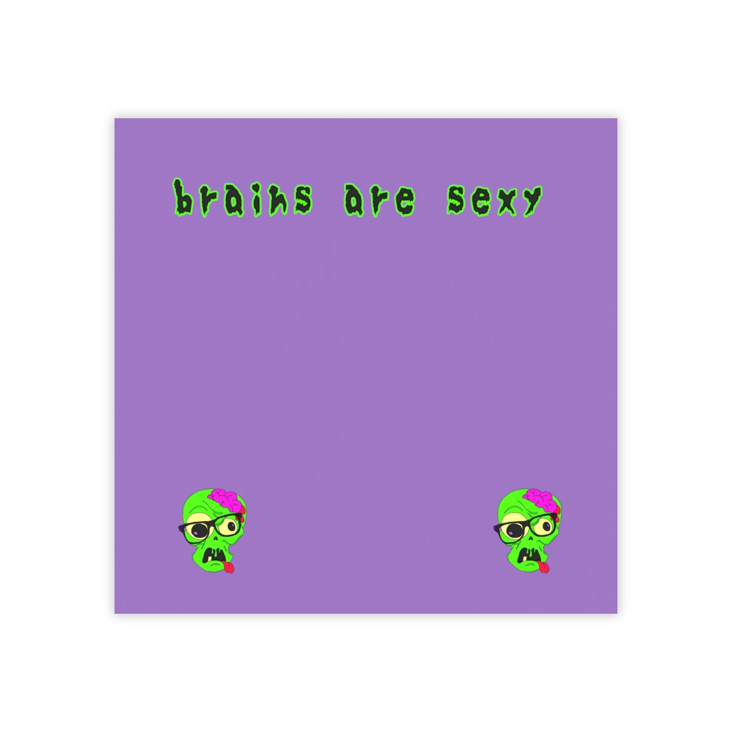 Post-it® Note Pads "Brains are Sexy" Nerdy Zombie