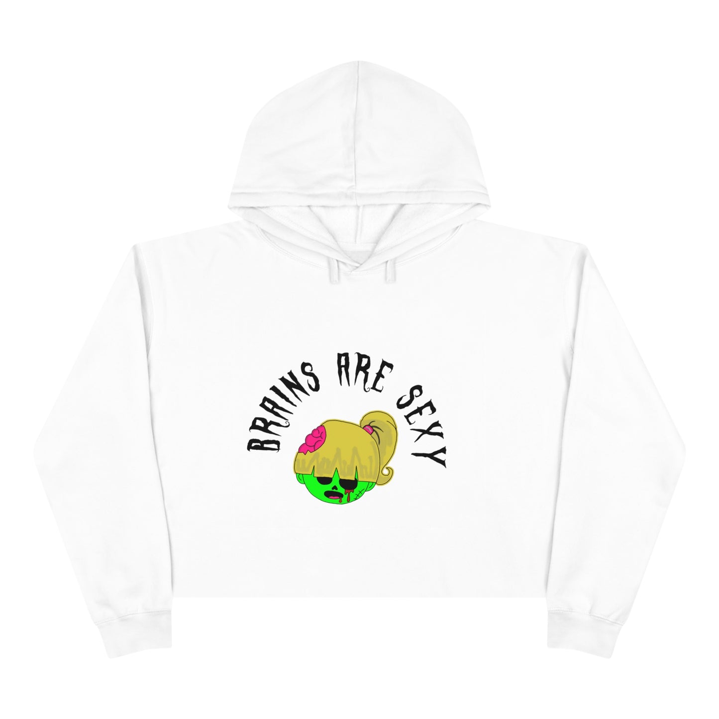 "Brains are sexy" Crop Zombie Hoodie (Girl)