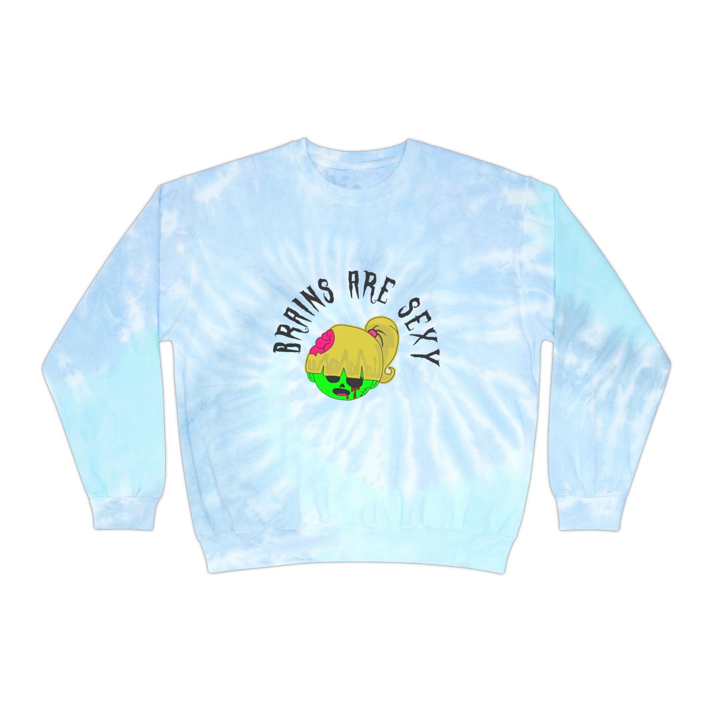 "Brains are Sexy" Girl Zombie Tie-Dye Sweatshirt